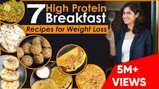 7 High Protein Veg BREAKFAST RECIPES for Weight Loss  By GunjanShouts [upl. by Acinom722]