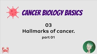 Hallmarks of Cancer P 01  Cancer Biology Basics  شرح بالعربي [upl. by Nadab556]