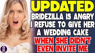 Bridezilla Is Angry I Refused To Give Her A Wedding Cake When She Didnt Even Invite Me [upl. by Anilrats]