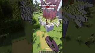 Minecraft  1000 zombified vs 1 Pointed Dripstone はいよろこんで minecraft shorts [upl. by Elboa486]