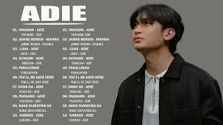 Adie  Song Full Album  New OPM Top10 Hits Songs  Paraluman Tahanan MahikaOPM Love Song 2023 [upl. by Ebsen941]