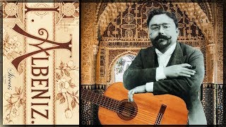 Best of Isaac Albéniz  Classical Guitar Compilation [upl. by Aisha]