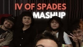 IV OF SPADES FULL MASHUP [upl. by Ennaid]