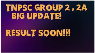 TNPSC GROUP 2A RESULTS SOON விரைவில் GROUP 2A ரிசல்ட் [upl. by Nolla655]