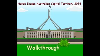 Walkthrough Hooda Escape Australian Capital Territory 2024 [upl. by Ennahgiel678]