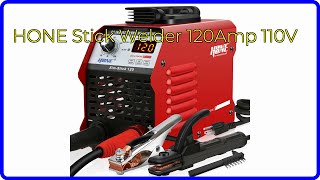 REVIEW 2024 HONE Stick Welder 120Amp 110V ESSENTIAL details [upl. by Pate121]