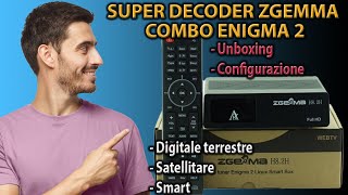 Decoder ZGEMMA Tv Digitale Terrestre  Satellitare  Smart  Unboxing Recensione Configurazione [upl. by Kala]