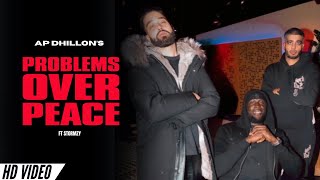 AP Dhillon  Problems Over Peace Official Video Stormzy  AP Dhillon New Song  New Punjabi Song [upl. by Pryor]