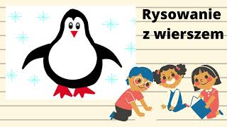 Rysowanie z wierszem  pingwin [upl. by Bronwen]