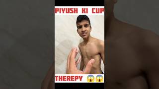 Piyush ki cup therepy 😱souravjoshivlogs piyushjoshivlogs souravjoshimemes shorts [upl. by Latt]