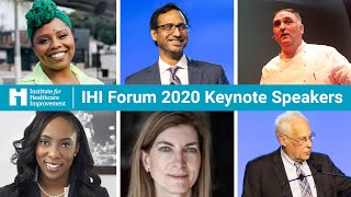 Introducing the IHI Forum 2020 Keynote Speakers [upl. by English884]