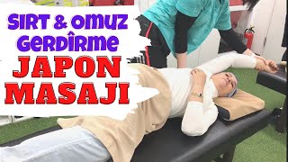 Japon masajı  Vücut germe Egzersizleri  Sırt masajı nasıl yapılır  Kol omuz ağrısı nasıl ğeçer [upl. by Aneloaup]