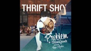 Thrift Shop Problem Ariana Grande amp Iggy Azalea vs Macklemore amp Ryan Lewis Mashup [upl. by Stanwinn]