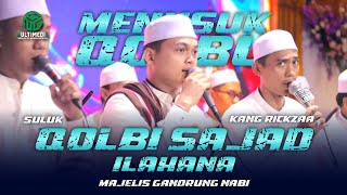 MENUSUK QOLBU 😱😱II Qolbi Sajad Ilahana II Majelis Gandrung Nabi [upl. by Ecnal983]