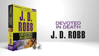 Devoted In Death by J D Robb [upl. by Becket]