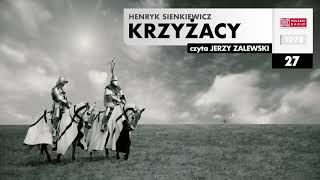 Krzyżacy 027  Henryk Sienkiewicz  Audiobook po polsku [upl. by Aicatsana243]