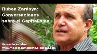 Rubén Zardoya Conversaciones sobre el Capitalismo [upl. by Anivram]