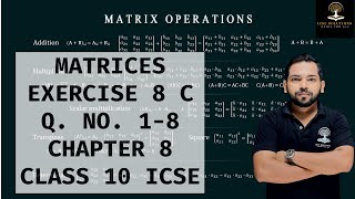 MATRICES EXERCISE 8 C Q NO 18 CHAPTER 8 CLASS 10 ICSE [upl. by Ennaisoj210]