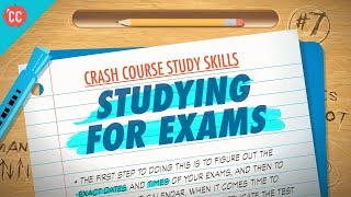 Studying for Exams Crash Course Study Skills 7 [upl. by Tsuda]