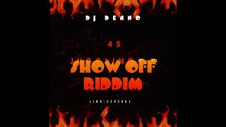 DJ DEANO PRESENTS SHOW RIDDIM 45 SHOOTOUT JUGGLING🔥🔥🔥 [upl. by Etti3]