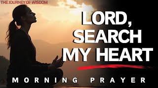 God Make Room in My Heart for Your Holy Spirit  Morning Prayer  Daily Prayer morningprayer [upl. by Mignon]