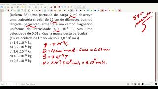 UnicruzRS Uma partícula de carga 2 nC descreve uma trajetória circular de 12 cm de diâmetro [upl. by Aitret]