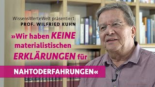 „Wir haben keine materialistische Erklärung für Nahtoderfahrungen“  Wilfried Kuhn im Gespräch [upl. by Truc]