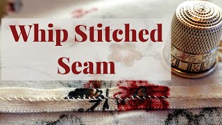 How To HAND SEW A Seam With A WhipStitch RIGHT HANDED [upl. by Herwig]