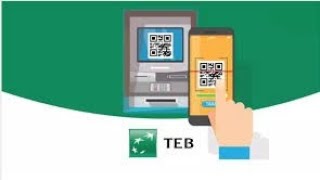 TEB Bankası QR kod ile para çekme [upl. by Kent]