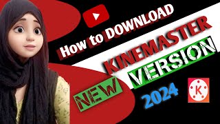 KineMaster Kaise Download Kare New Version Main  How To Download KineMaster In New Version [upl. by Bobinette]