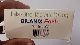 BILANIX Forte Tablet  Bilastine Tablets 40mg  BILANIX Forte Tablet Uses Side effects Benefits Dose [upl. by Eiramave645]