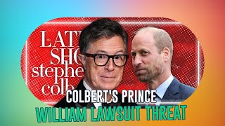 Stephen Colbert Faces Lawsuit Threat Over Prince William Affair Jokes [upl. by Jacinthe]