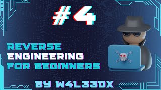 Reverse Engineering For Beginners  الهندسة العكسية للمبتدئين  الدرس الرابع [upl. by Leisha495]