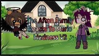 The Afton Family Reacts To Mario Madness V2 Part 2  Gacha club  FNF [upl. by Ahtan]