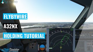 FlyByWire A32nx  Holding Patterns  Tutorial [upl. by Nnelg]