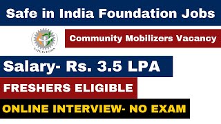 SAFE INDIA RECRUITMENT 2024  FRESHERS ELIGIBLE  ONLINE INTERVIEW  NGO JOBS  DAY5JOBCHALLENGE [upl. by Varrian795]