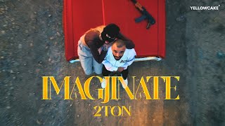 2TON  IMAGJINATE prod by Nego [upl. by Liggitt]