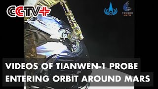 China Releases Videos of Tianwen1 Probe Entering Orbit around Mars [upl. by Body]