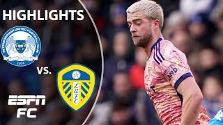 🚨 ABSOLUTE STUNNER 🚨 Peterborough vs Leeds United  FA Cup Highlights  ESPN FC [upl. by Eduj246]