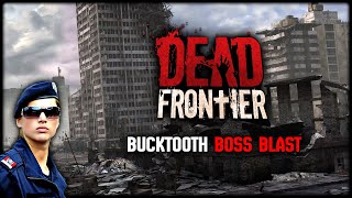 Dead Frontier • 3D » Bucktooth Boss Blast [upl. by Nalac427]