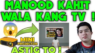 PAANO MANOOD KAHIT WALANG TV  A2000 MINI PROJECTOR  UNBOXING amp REVIEW [upl. by Geordie811]