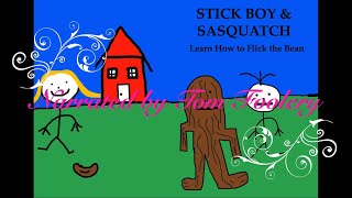 Stick Boy amp Sasquatch Learn How to Flick the Bean [upl. by Coonan769]