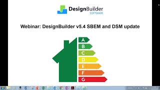 DesignBuilder v5 4 SBEM and DSM update [upl. by Gesner]