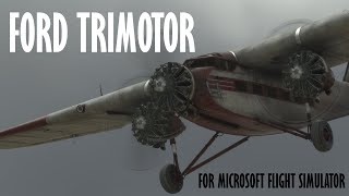 Ford Trimotor 5AT for Microsoft Flight Simulator Reveal [upl. by Bevers]