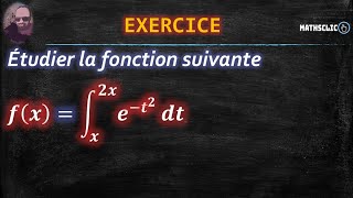 🔴MATHSCLIC EXERCICE  ÉTUDE DUNE INTÉGRALE DÉPENDANT DUN PARAMÈTRE AUX BORNES [upl. by Marte]