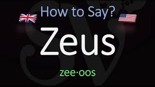 How to Pronounce Zeus CORRECTLY [upl. by Nirrok]