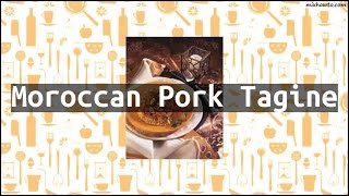 Recipe Moroccan Pork Tagine [upl. by Suu314]