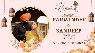 PART 1 LIVE WEDDING CEREMONY  PARWINDER ❤️ SANDEEP  HARPREET FILM PRODUCTION 6280311549 [upl. by Aerdna280]