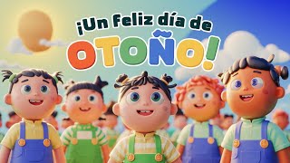 ¡Un feliz día de otoño 🍂  Rimas y canciones infantiles para niños🎵 [upl. by Marchelle]