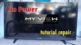 How to fix MyView Led tv 32inch No Power Paano ayusin ang MyView led tv na ayaw umandar Tutorial [upl. by Tucky786]